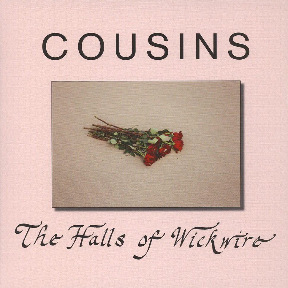 Cousins - The Halls Of Wickwire