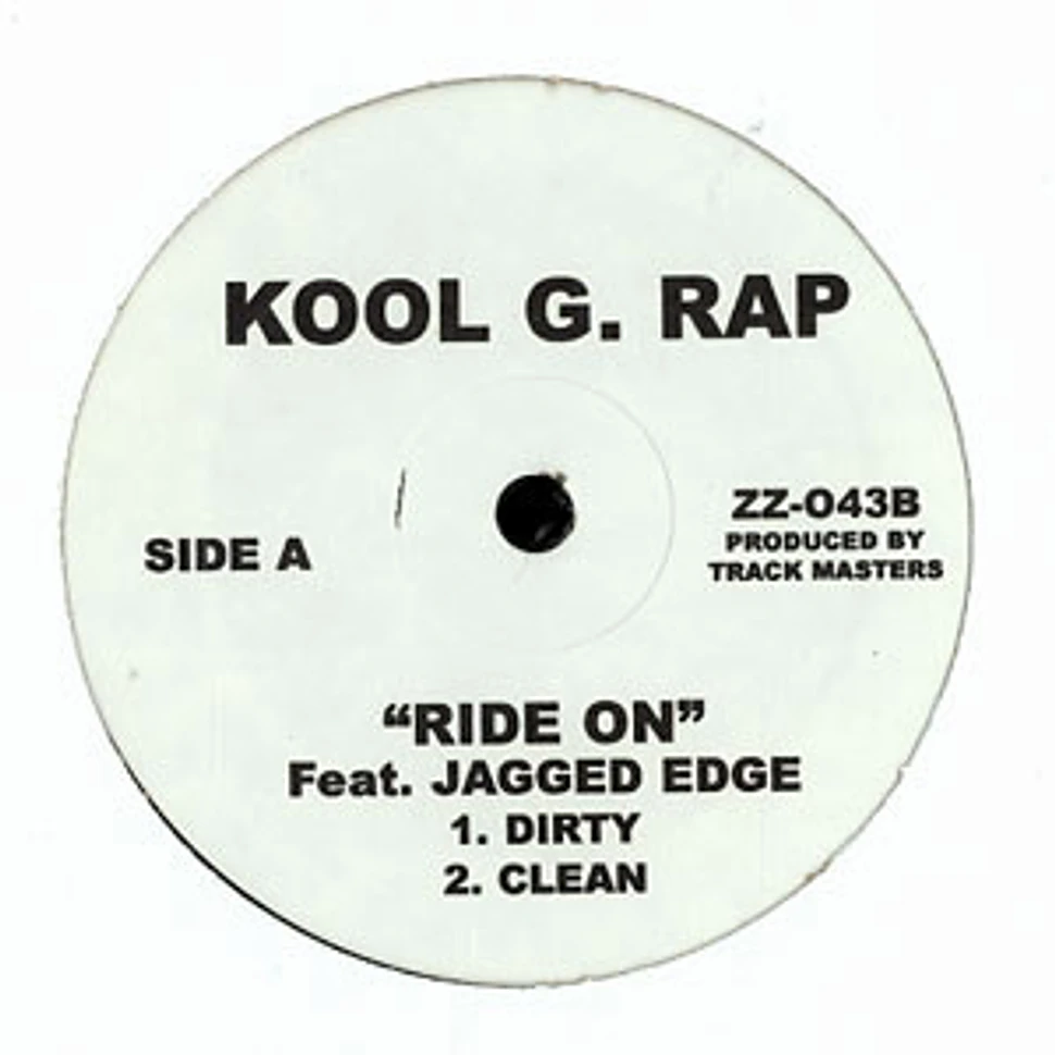 Kool G Rap Feat. Jagged Edge - Ride On