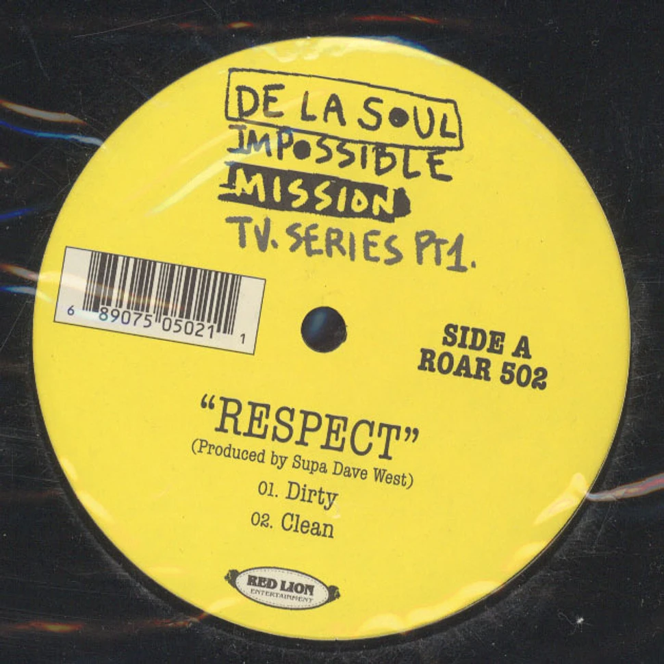 De La Soul - Respect / You Got It