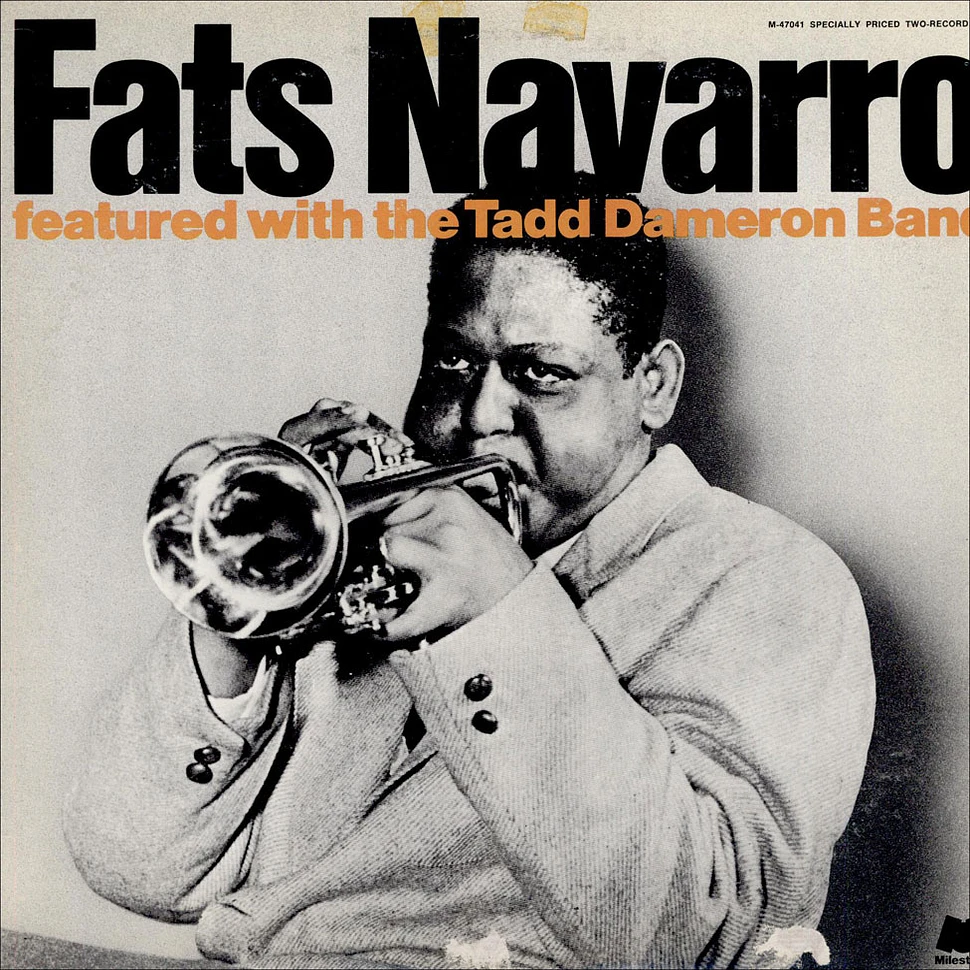 Fats Navarro Featured With Tadd Dameron And His Band - Featured With The Tadd Dameron Band