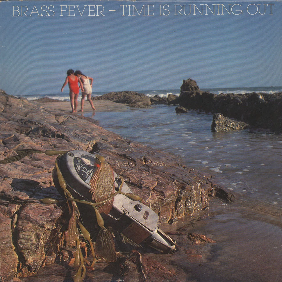 Brass Fever - Time Is Running Out