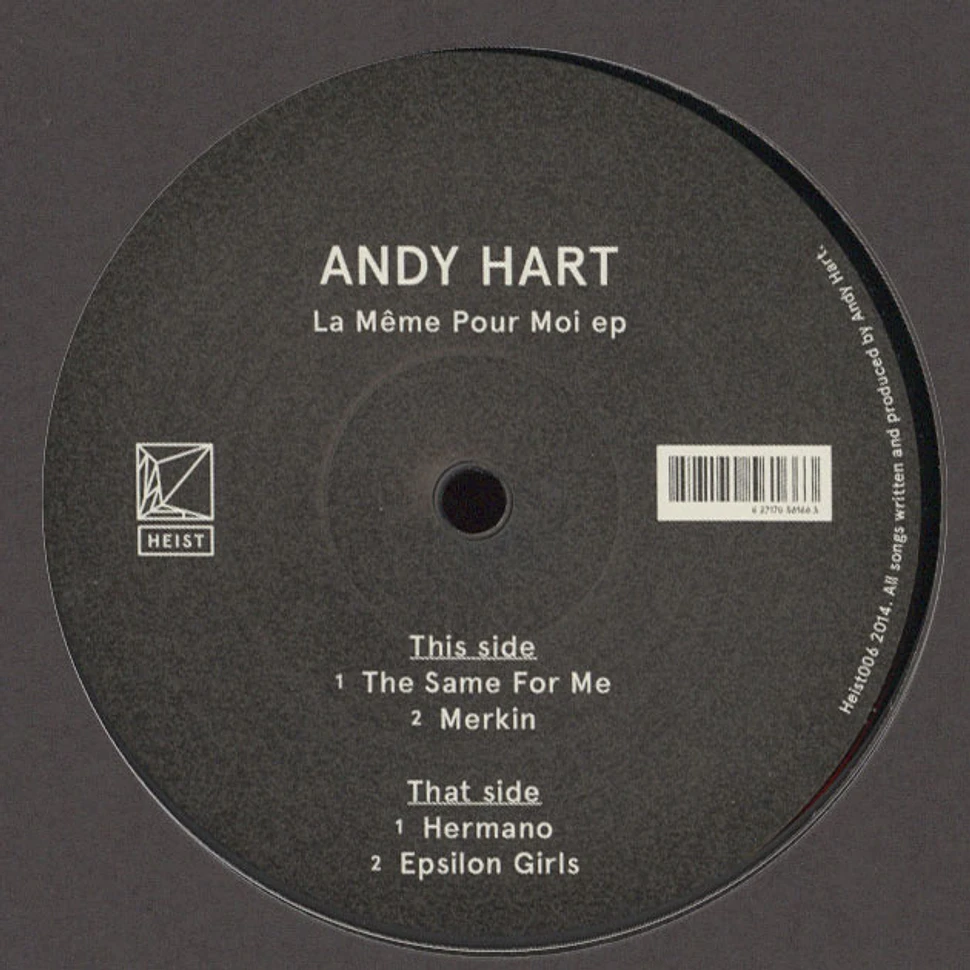 Andy Hart - La Meme Pour Moi EP