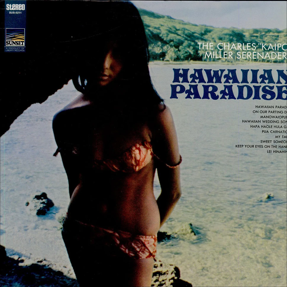 The Charles "Kaipo" Miller Serenaders featuring Ray Kinney, Iwalani Kamahele, Sol Kanahele - Hawaiian Paradise