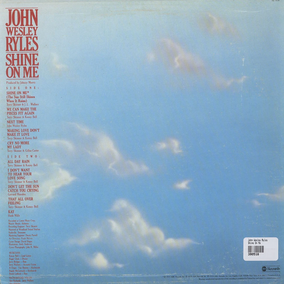 John Wesley Ryles - Shine On Me