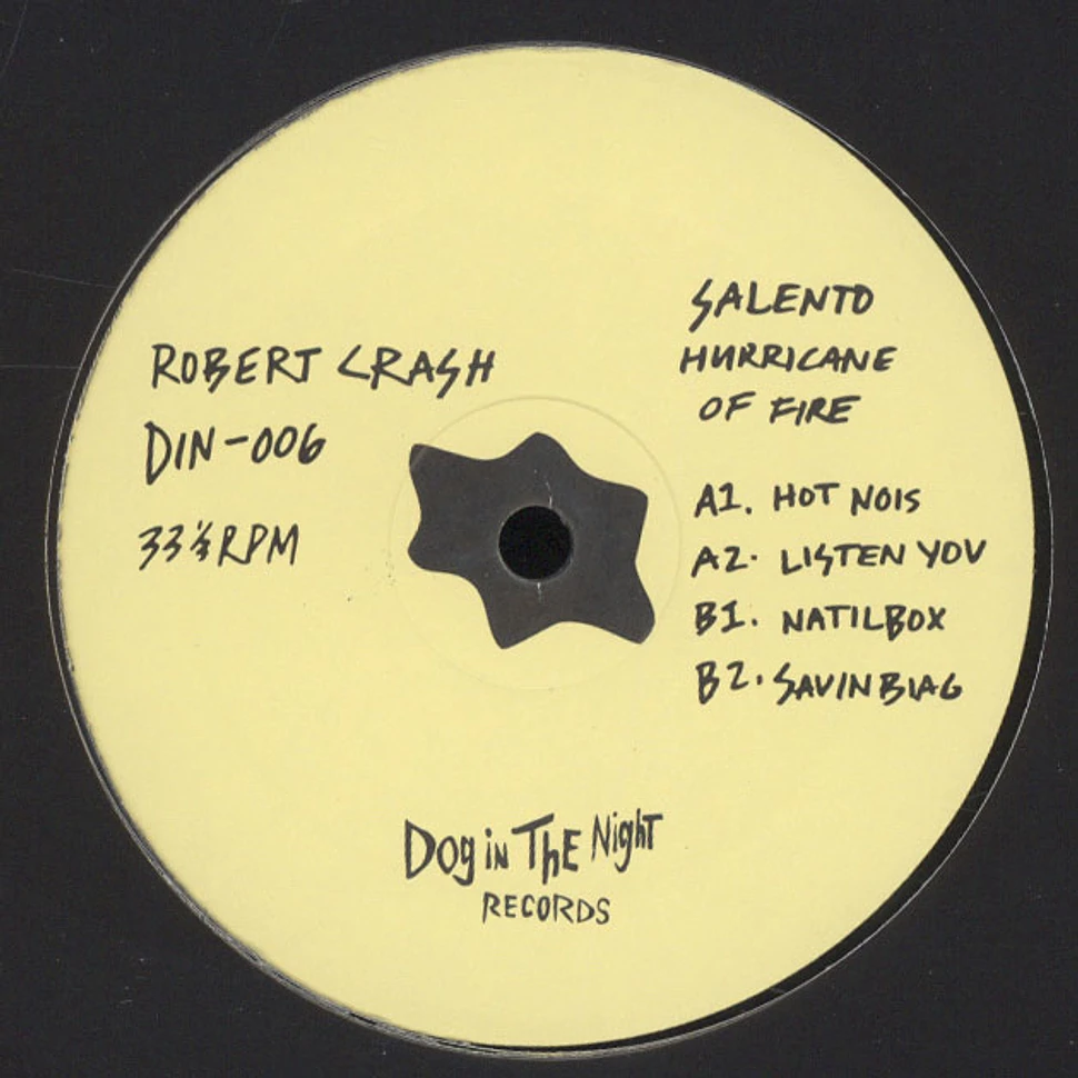 Robert Crash - Salento Hurricane On Fire