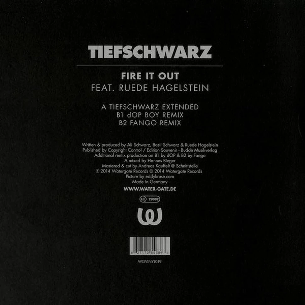 Tiefschwarz, Ruede Hagelstein - Fire It Out