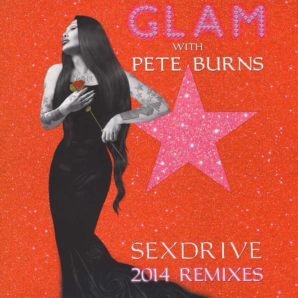 Glam with Pete Burns - Sex Drive 2014 Remixes