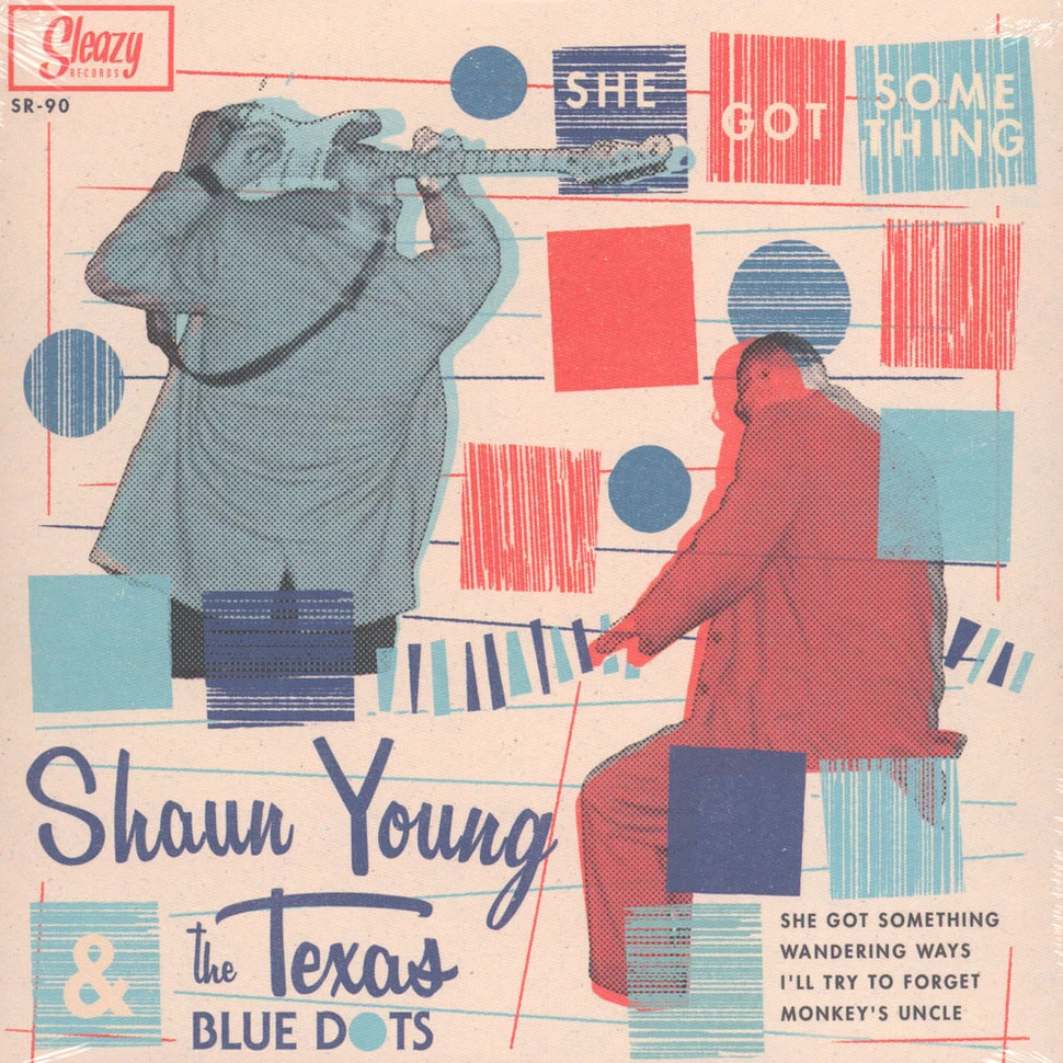 Shaun Young & The Texas Blue Dots - She Got Something