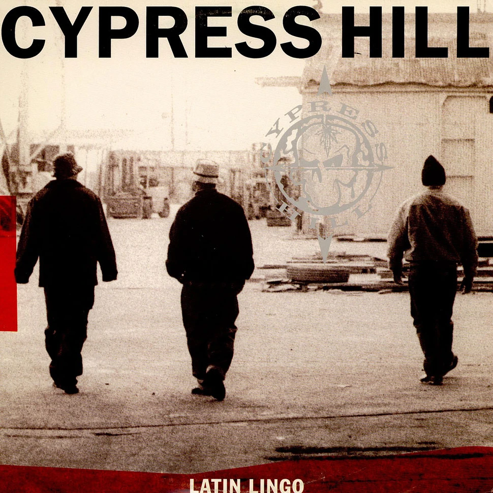 Cypress Hill - Latin Lingo