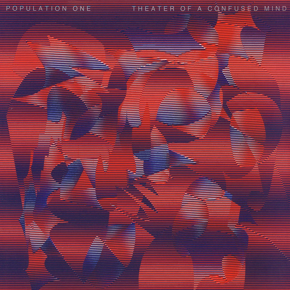 Population One (Terrence Dixon) - Theater Of A Confused Mind