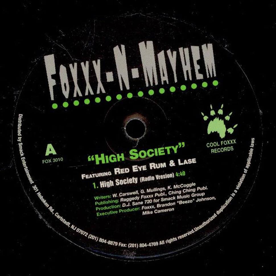 Foxxx N Mayhem - High Society
