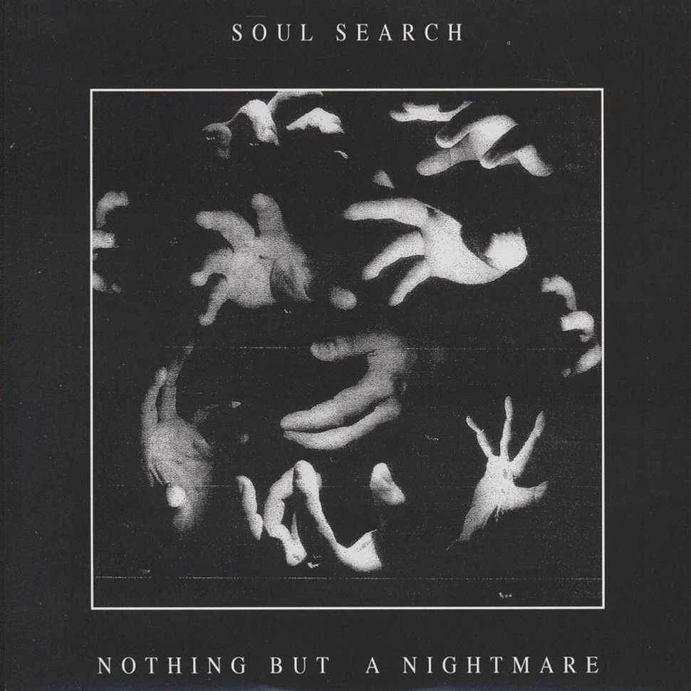 Soul Search - Nothing But A Nightmare