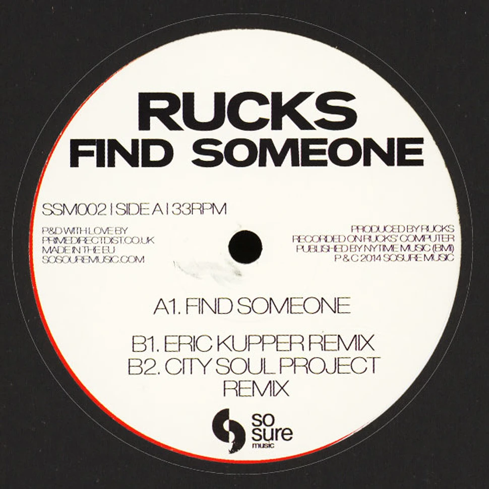 Rucks - Find Someone Someone Eric Kupper Remix