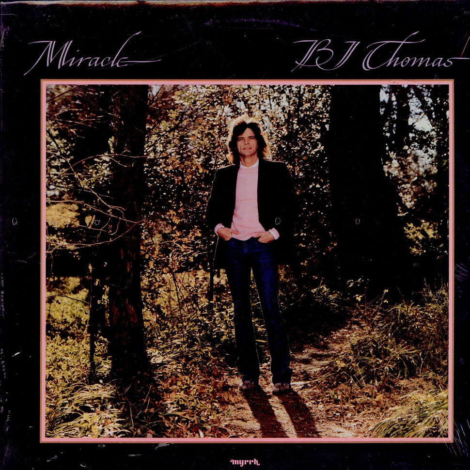 B.J. Thomas - Miracle