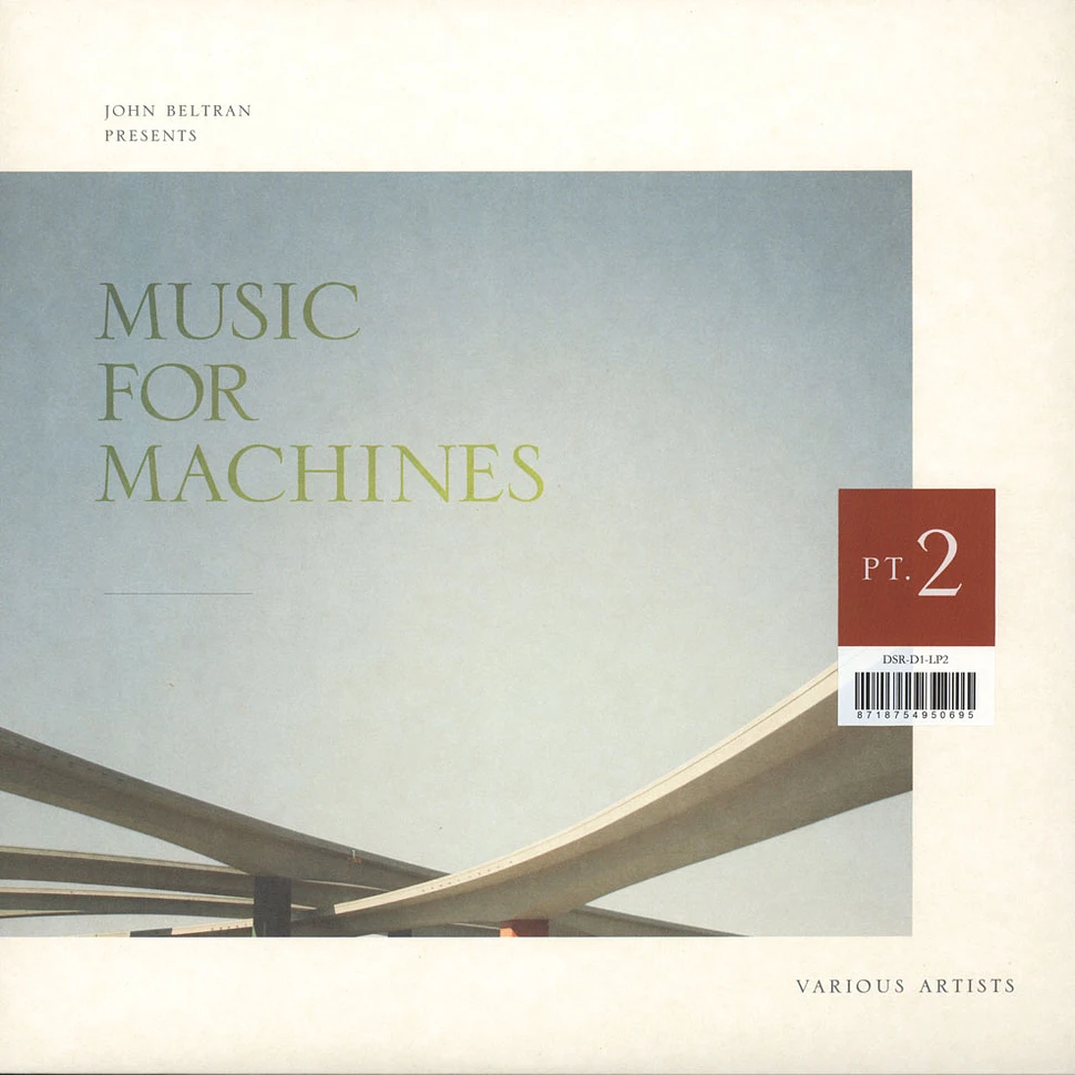 V.A. - John Beltran Presents Music For Machines Part 2