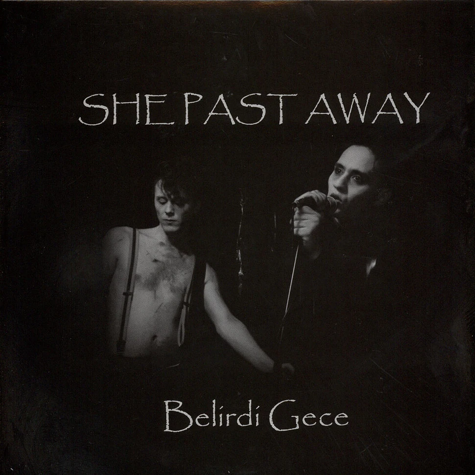 She Past Away - Belridi Gece