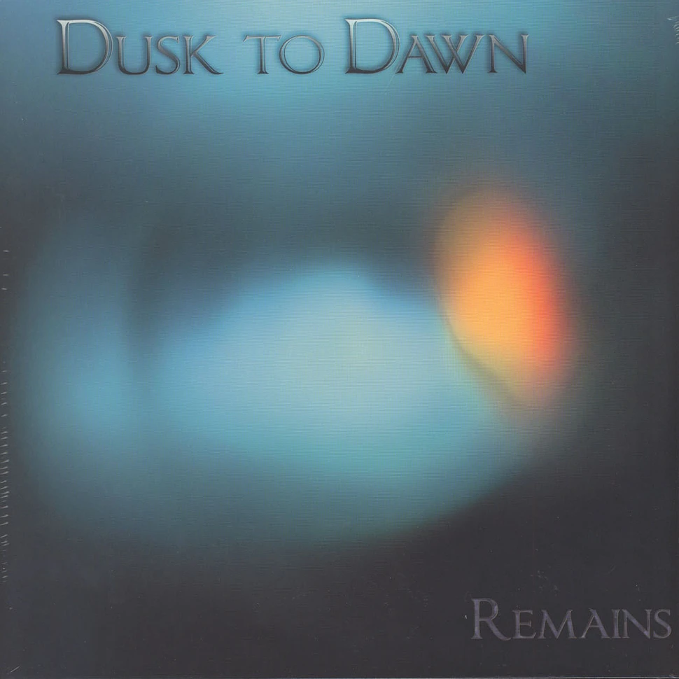 Dusk To Dawn - Remains
