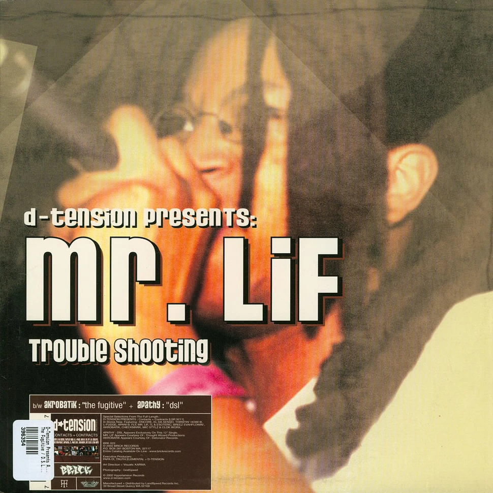 D-Tension Presents Akrobatik / Apathy / Mr. Lif - The Fugitive / D.S.L. / Trouble Shooting