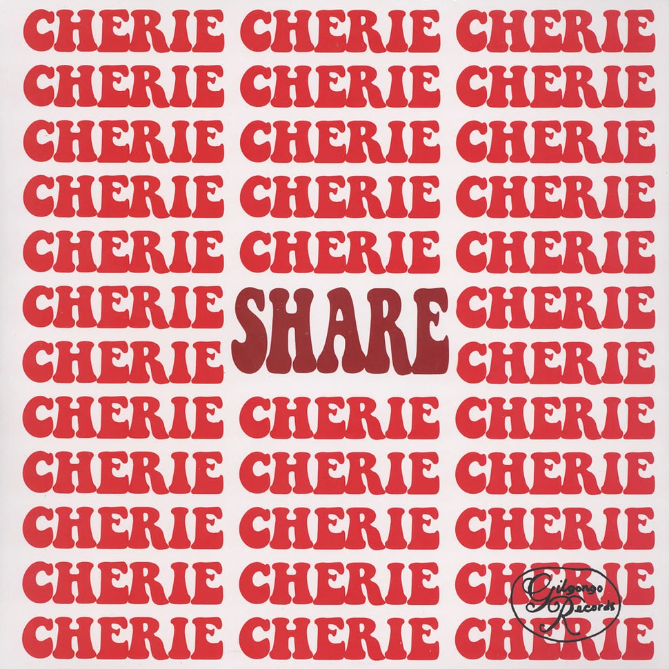 Cherie Cherie - Share
