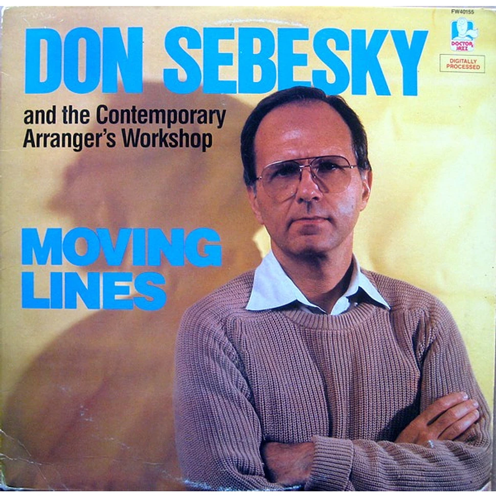 Don Sebesky And The Contemporary Arranger's Workshop - Moving Lines