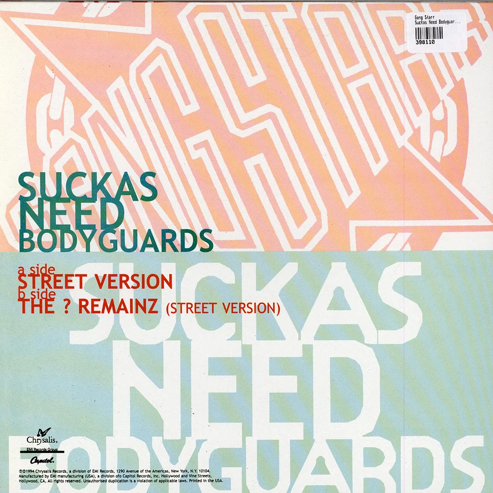 Gang Starr - Suckas Need Bodyguards / The ? Remainz