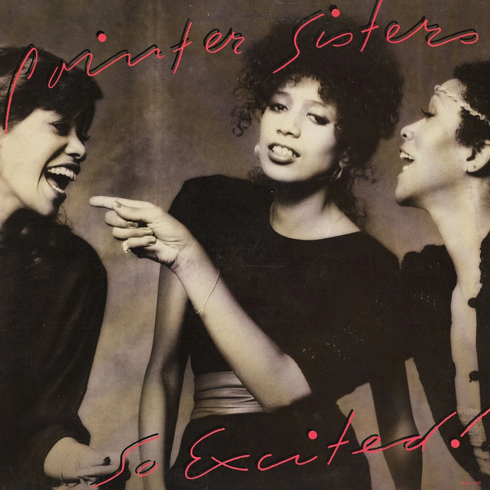 Pointer Sisters - So Excited!