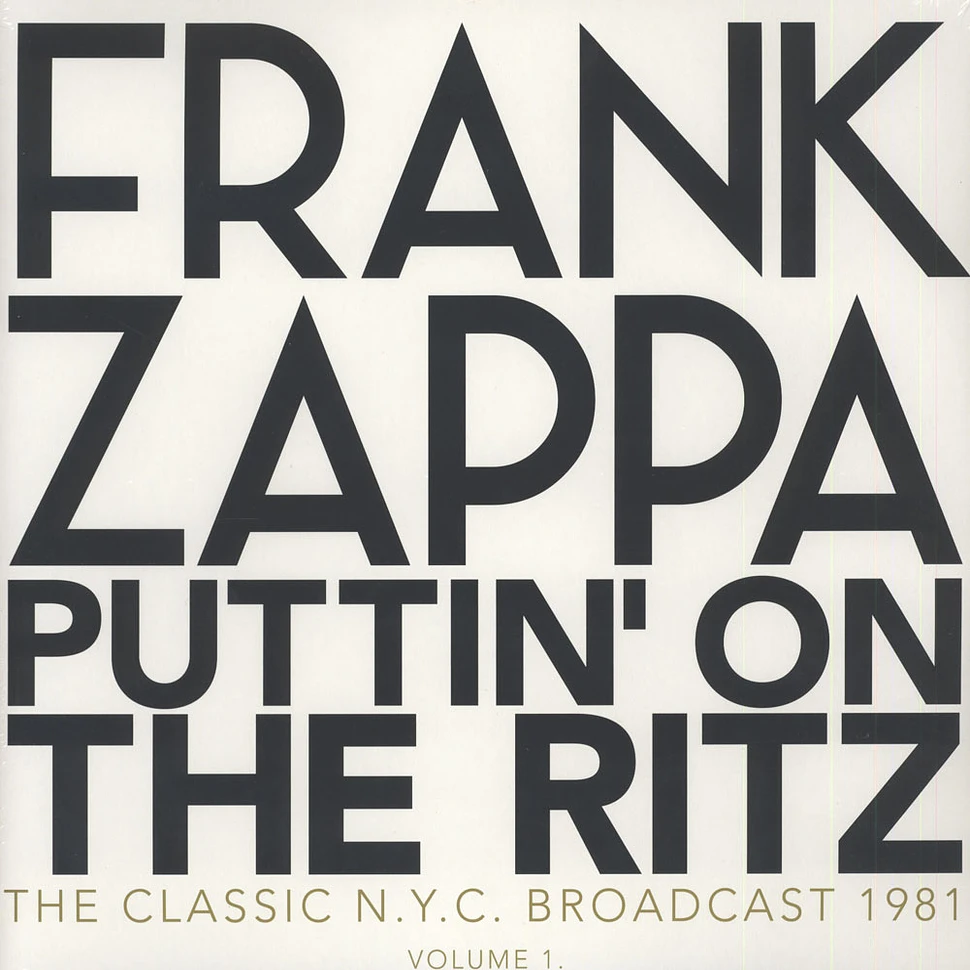 Frank Zappa - Puttin' On The Ritz - New York 82 Volume 1