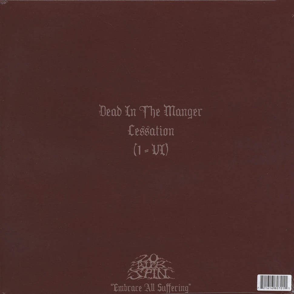 Dead In The Manger - Cessation