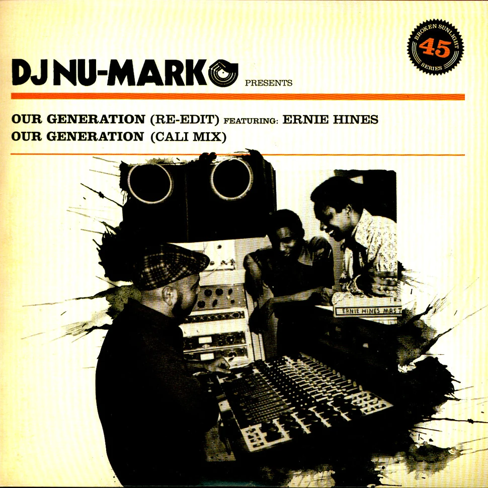 DJ Nu-Mark Featuring Ernie Hines - Our Generation