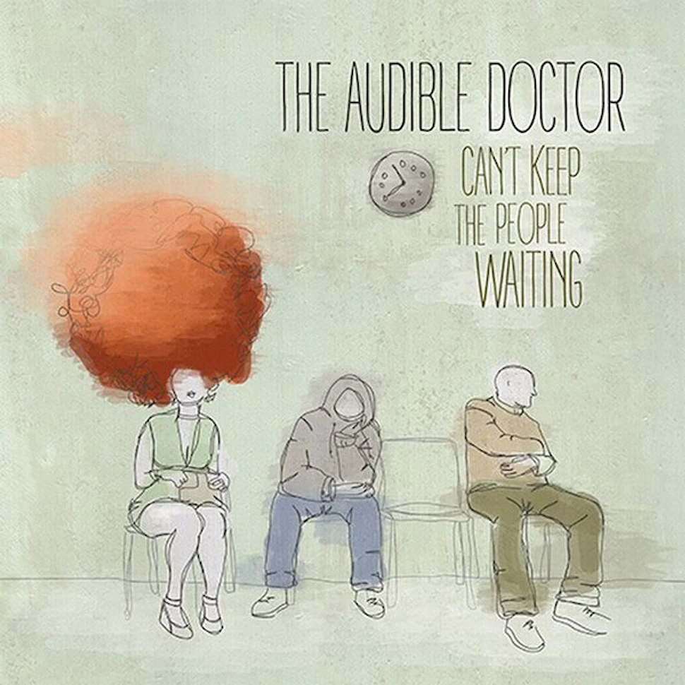 Audible Doctor - Can't Keep The People Waiting EP