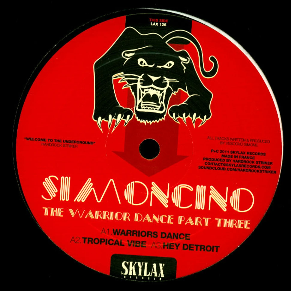 Simoncino - The Warrior Dance Part Three