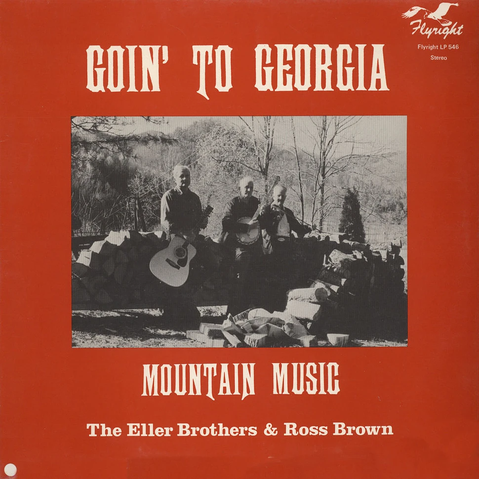 Eller Brothers & Ross Brown - Goin' To Georgia - Mountain Music