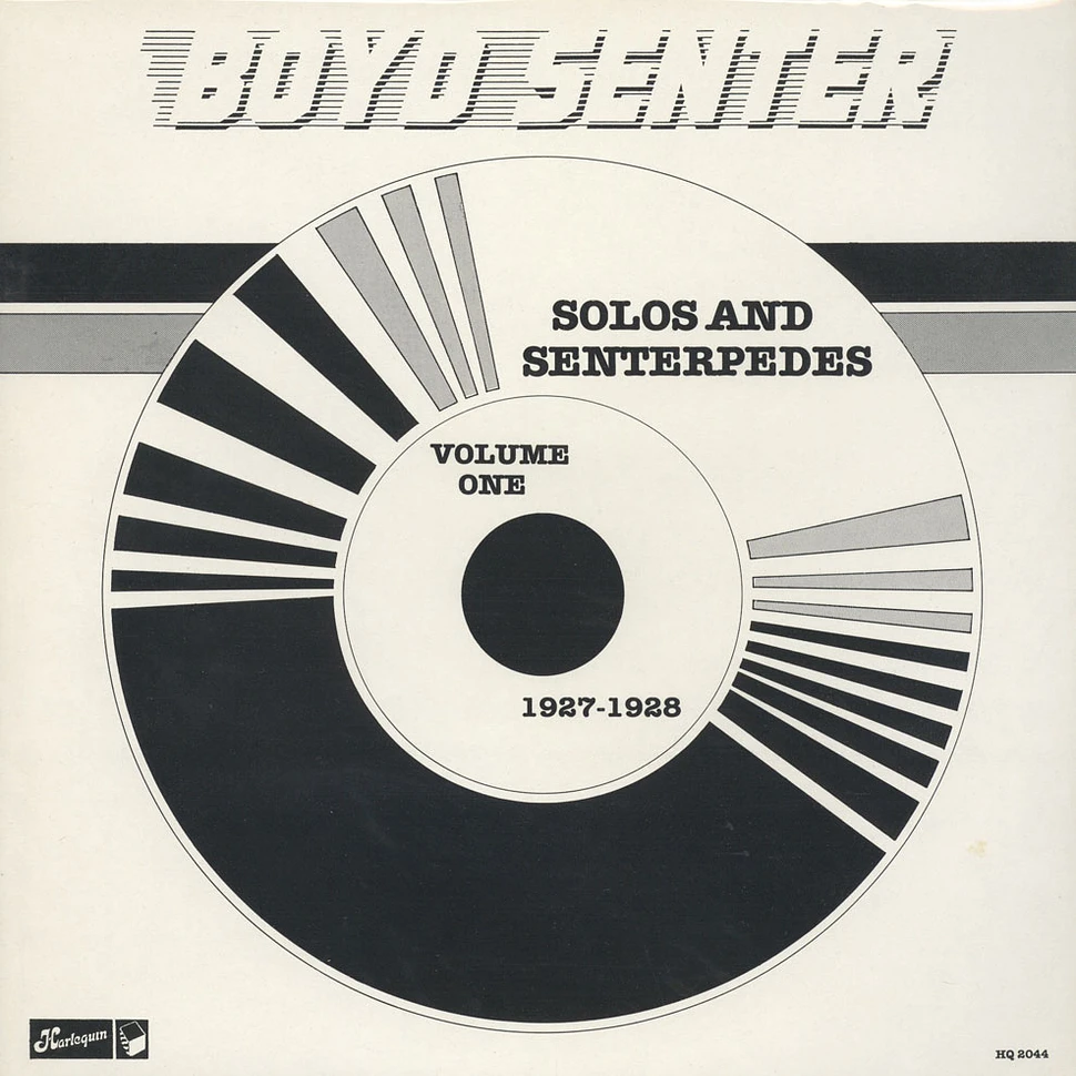 Boyd Senter - Solos And Senterpedes Volume 1: 1927-1928