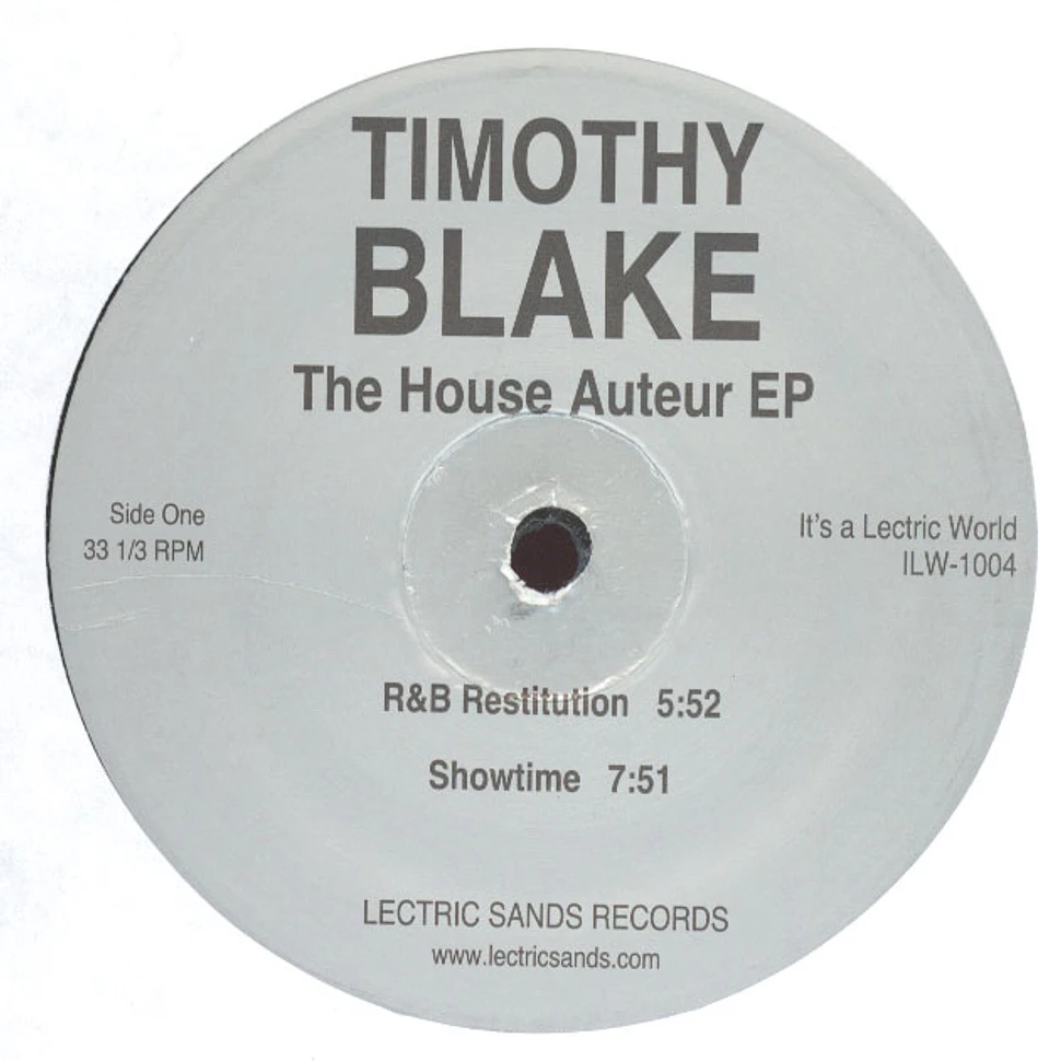 Timothy Blake - The House Auteur EP