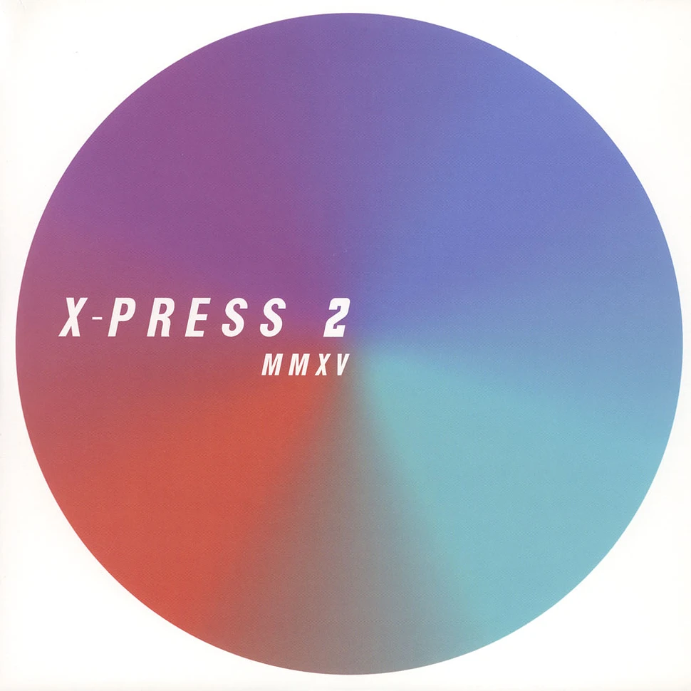 X-Press 2 - MMXV