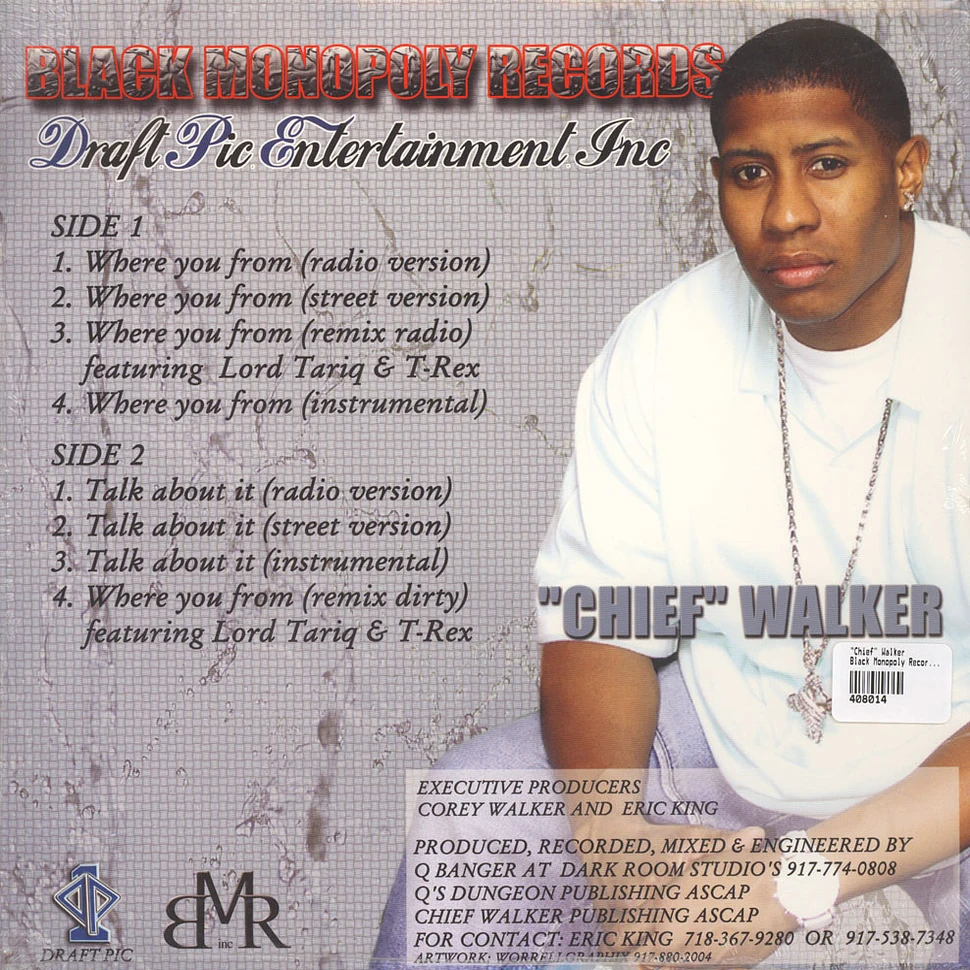 "Chief" Walker - Black Monopoly Records And Draft Pic Entertainment Present