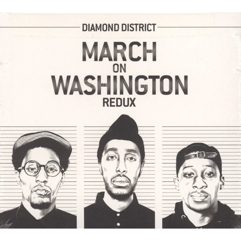 Diamond District - March On Washington Redux