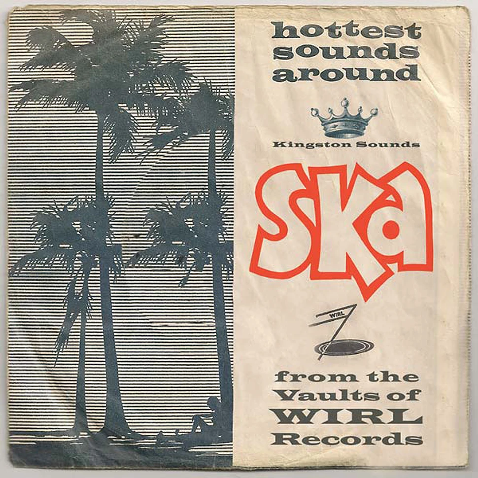 V.A. - Ska! From The Vaults Of Wirl Records
