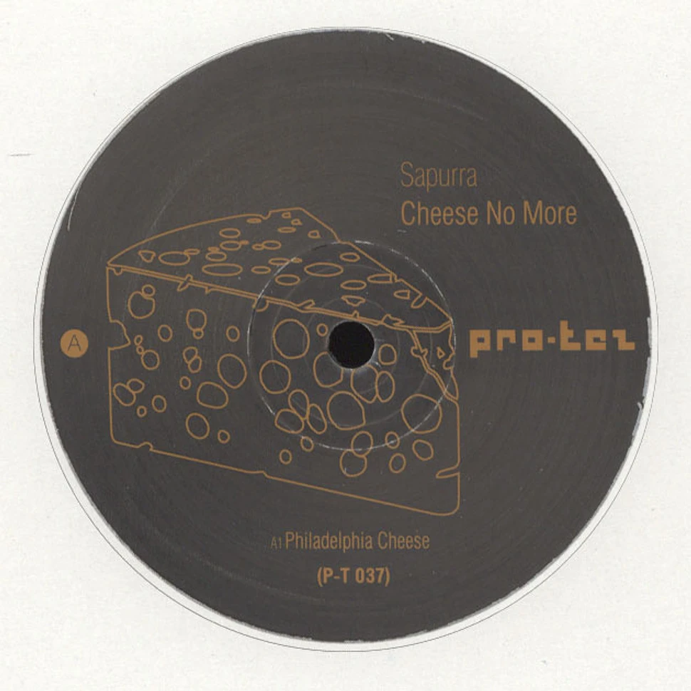 Sapurra - Cheese No More EP