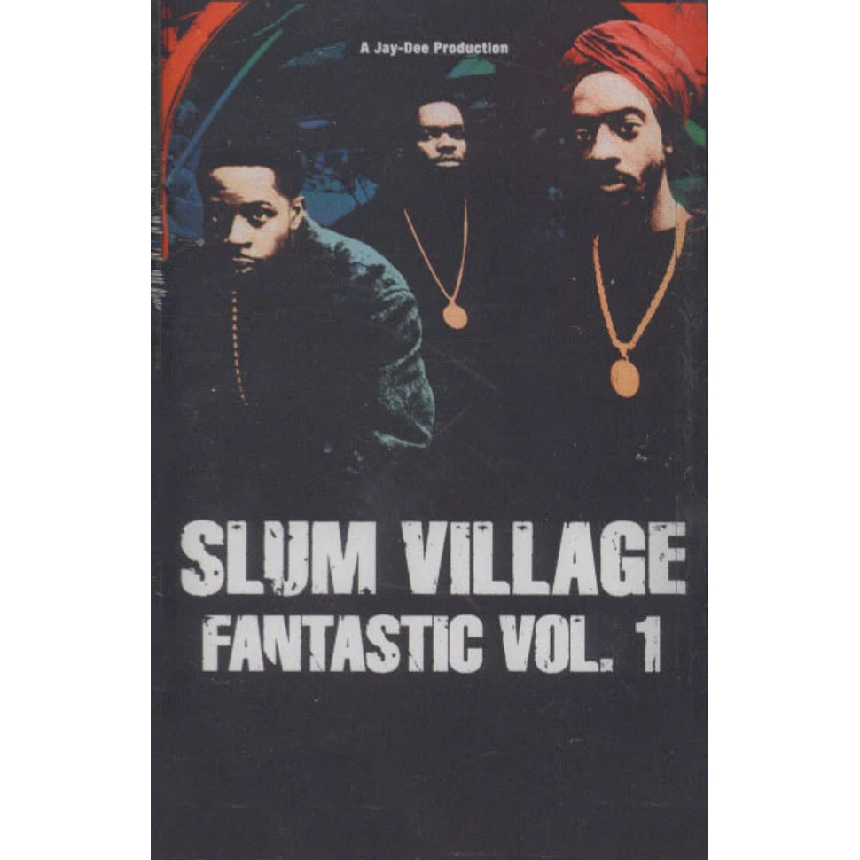 Slum Village - Fantastic Volume 1