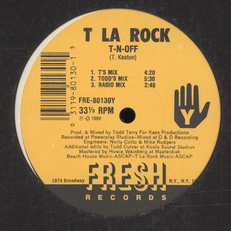 T La Rock - Housin' With The T's / T-N-Off