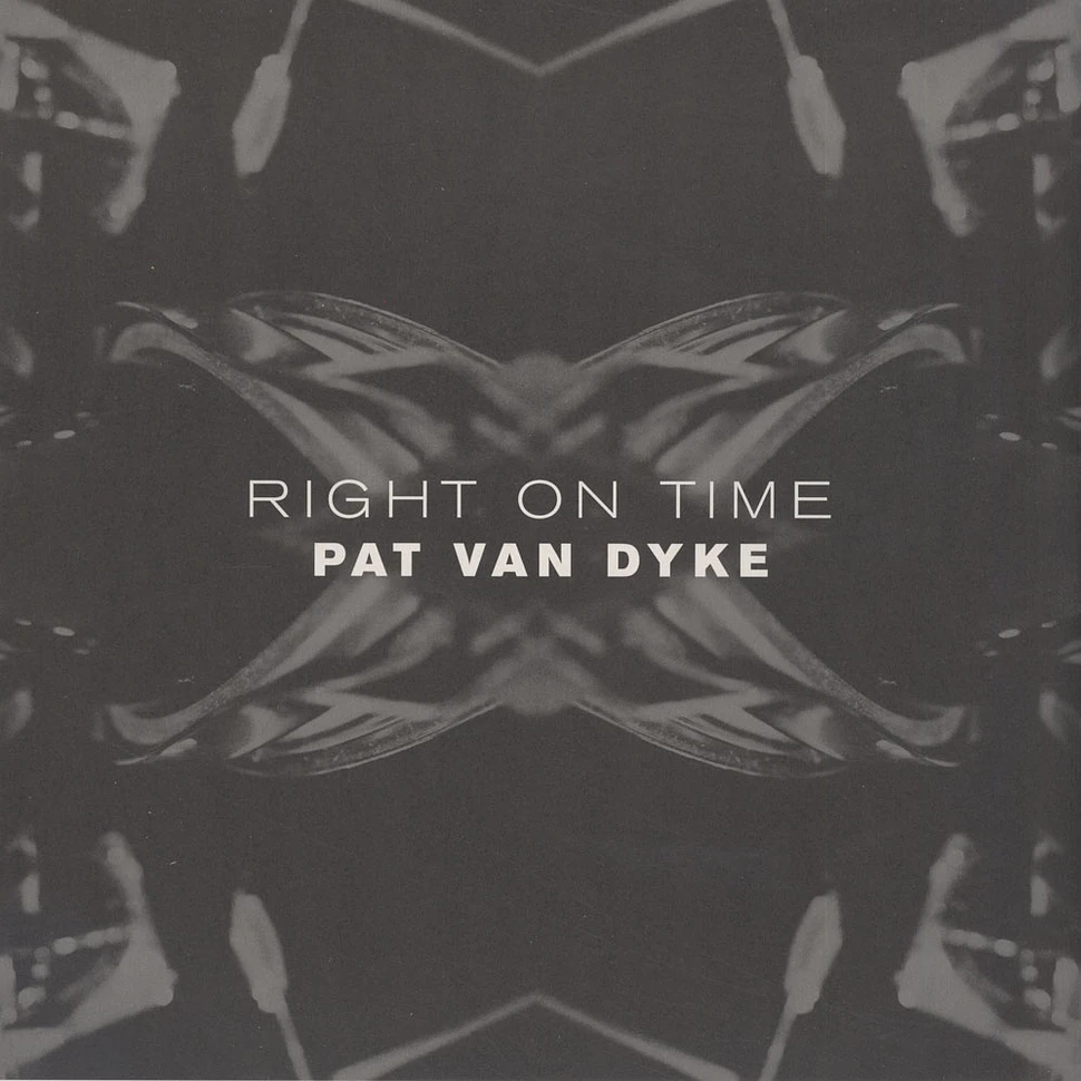 Pat Van Dyke - Right On Time