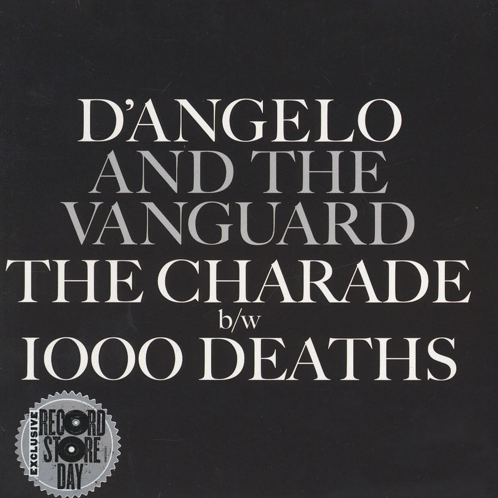 D'Angelo & The Vanguard - The Charade / 1000 Deaths