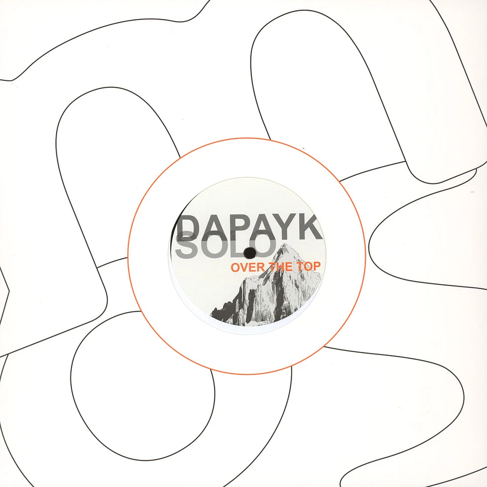 Dapayk Solo - Over The Top
