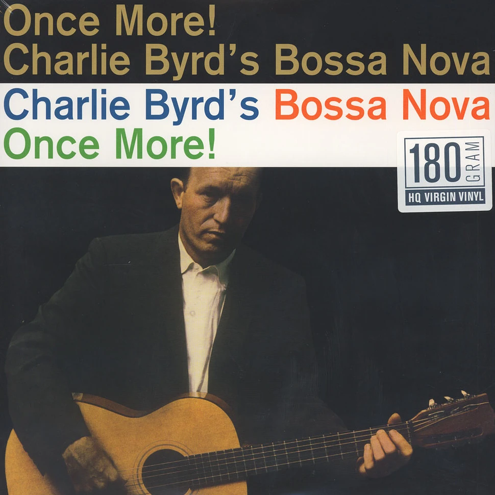 Charlie Byrd - Bossa Nova Once More!