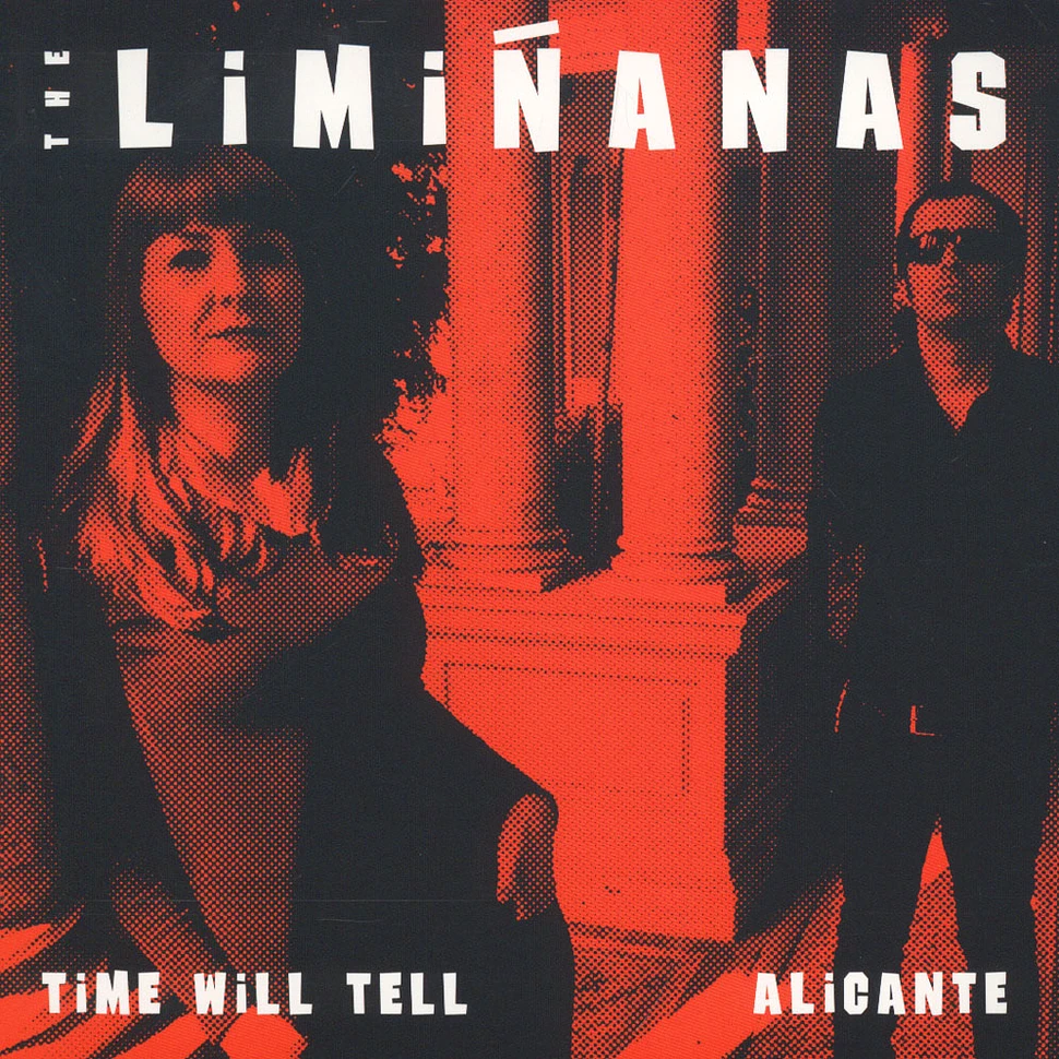 The Liminanas - Time Will Tell / Alicante