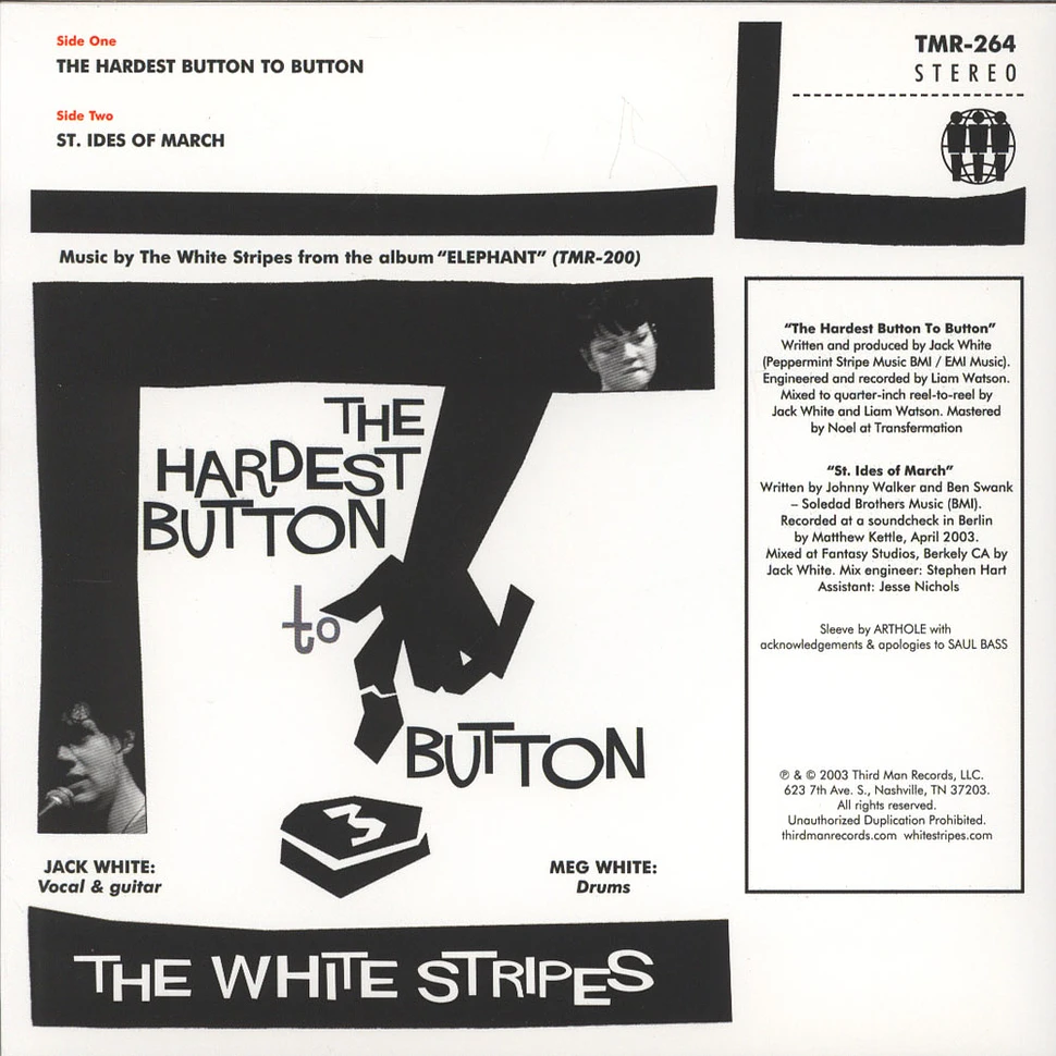 The White Stripes - The Hardest Button to Button / St.Ides Of March