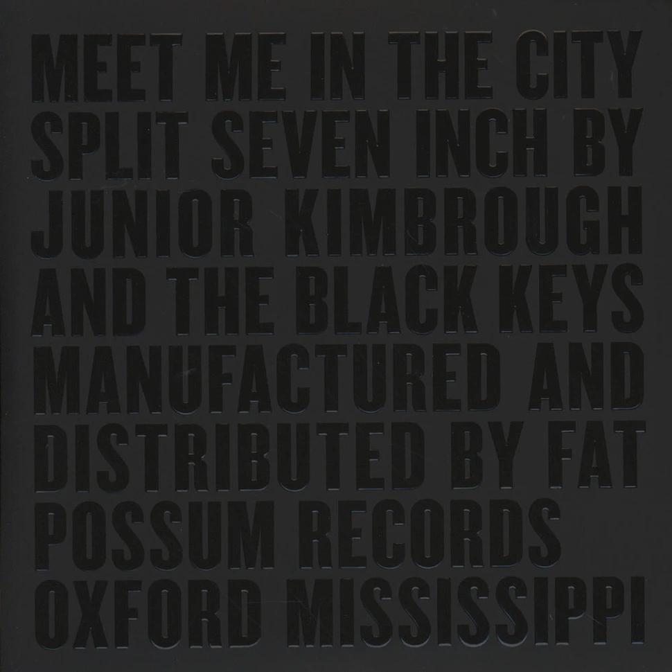 Black Keys, The/Junior Kimbrough - Meet Me In The City