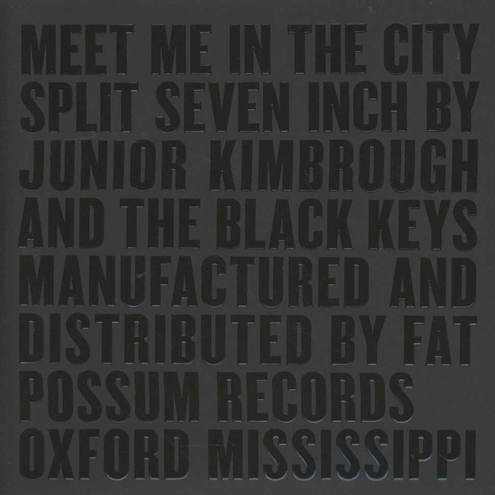 Black Keys, The/Junior Kimbrough - Meet Me In The City
