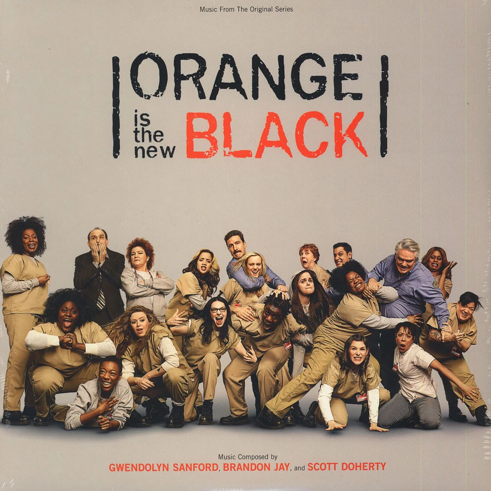 Gwendolyn Sanford, Brandon Jay and Scott Doherty - Orange Is The New Black: Original Television Soundtrack
